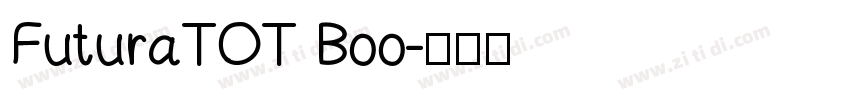 FuturaTOT Boo字体转换